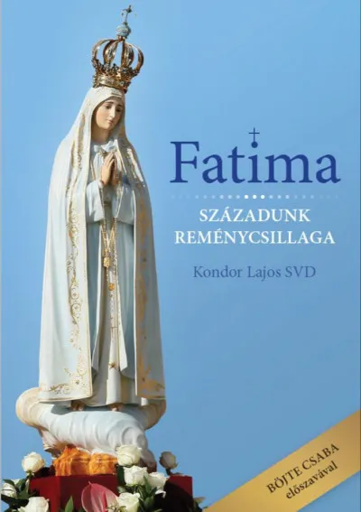 Prémium FATIMA - Századunk Reménycsillaga
