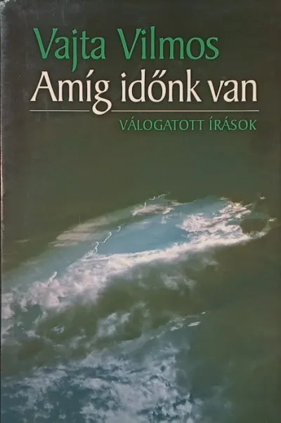Expressz szállítás Amíg időnk van - válogatott írások