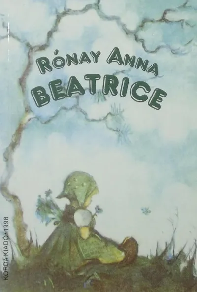Nézd meg most Beatrice - Mária oltalmában