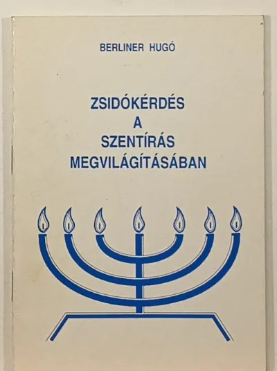 Zsidókérdés a Szentírás megvilágításában Kedvezmény