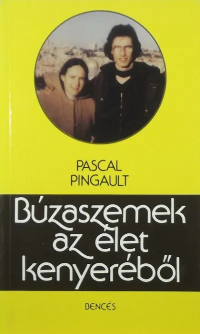 Búzaszemek az élet kenyeréből Kihagyhatatlan ajánlat