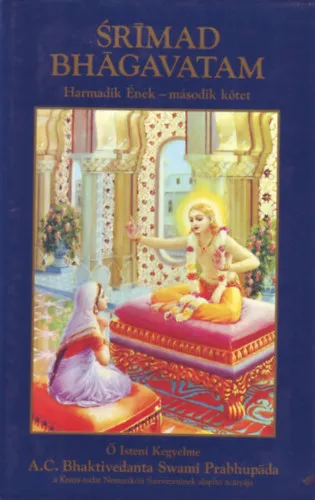 Azonnal elérhető Srimad Bhagavatam - Harmadik ének - második kötet