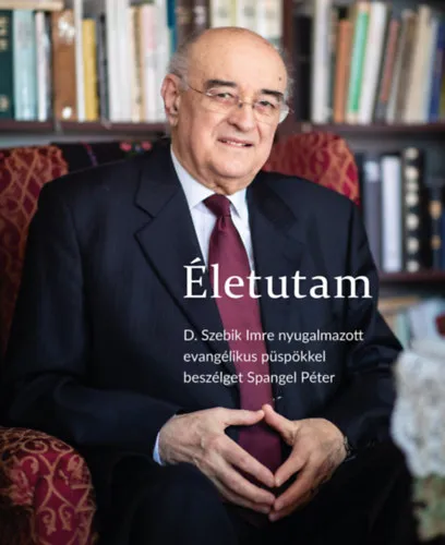 Azonnal elérhető Életutam - D. Szebik Imre nyugalmazott evangélikus püspökkel beszélget Spangel Péter