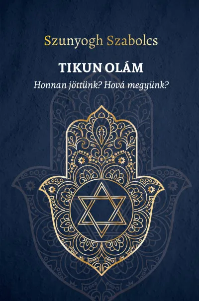 TIKUN OLÁM - Honnan jöttünk? Hová megyünk? Biztonságos fizetés