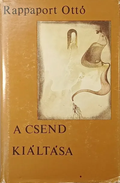 A csend kiáltása (dedikált) Kiárusítás