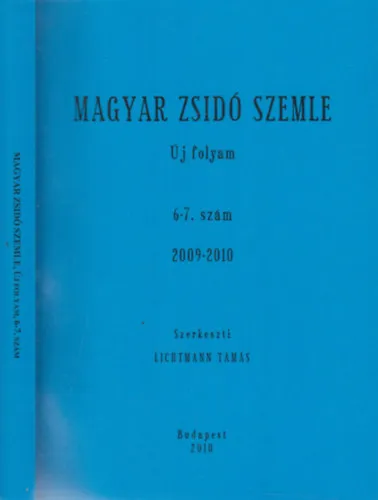 Utolsó esély Magyar Zsidó Szemle 2009-2010. (Új folyam 6-7. szám)