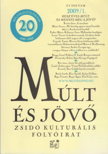 Múlt és Jövő - Zsidó kulturális folyóirat (Új folyam XX. 2009/1.) Rendeld meg most