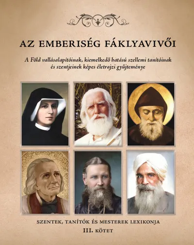 Vedd meg most Az Emberiség Fáklyavivői III.
