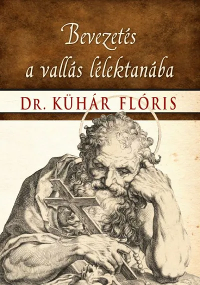Újdonság Bevezetés a vallás lélektanába