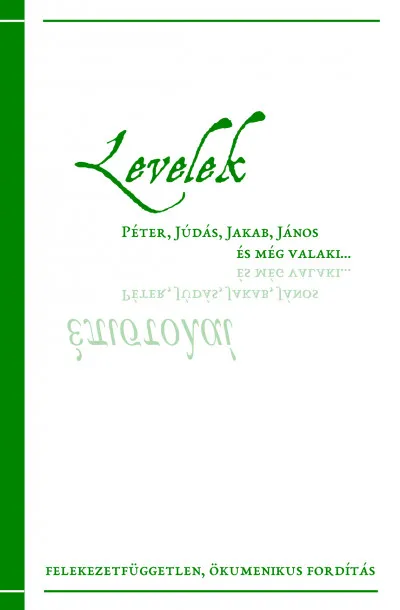 Levelek - Péter, Júdás, Jakab, János és még valaki... Biztonságos fizetés