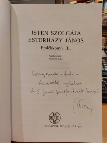 Akció Isten szolgája: Esterházy János - emlékkönyv III.