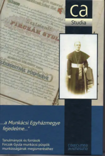 Kedvezményes ár ,,...a Munkácsi Egyházmegye fejedelme..."