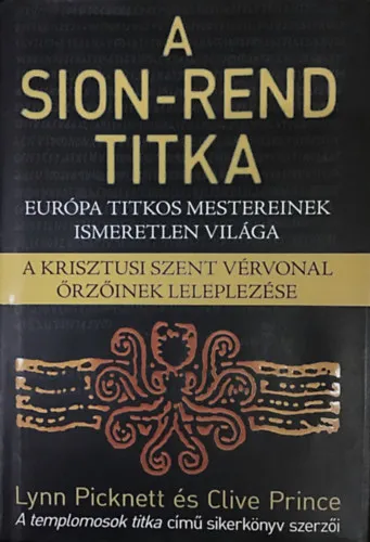 Kihagyhatatlan ajánlat A Sion-rend titka
