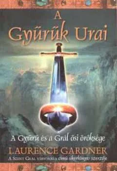 Outlet A Gyűrűk Urai - A Gyűrű és a Grál ősi öröksége