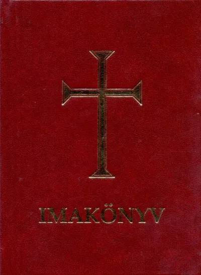 Csak ma Imakönyv - Római katolikusok részére