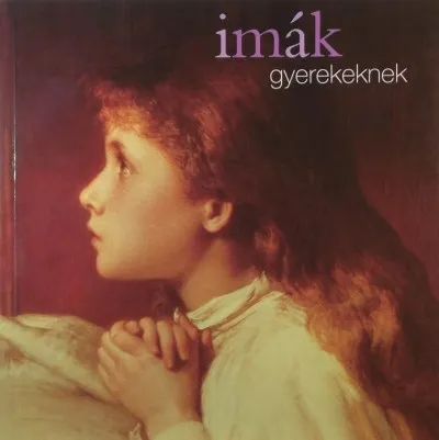 Olcsóbb Imák gyerekeknek