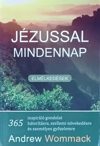 Jézussal mindennap - Elmélkedések Vedd meg most