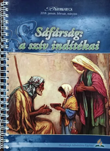 Szuper akció Sáfárság: a szív indítékai (Bibliatanulmányok 2018. január, február, március)