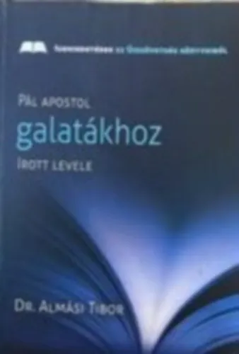 Szuper akció Pál Apostol galatákhoz írott levele