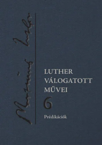 Luther válogatott művei 6. Gyors szállítás
