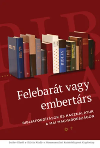 Felebarát vagy embertárs Bestseller