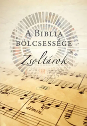 Biztonságos fizetés A Biblia bölcsessége - Zsoltárok