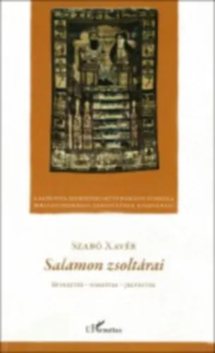 Ne maradj le Salamon zsoltárai. Bevezetés - fordítás - jegyzetek