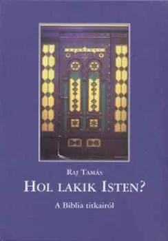 Hol lakik Isten? - A biblia titkai Exkluzív ajánlat