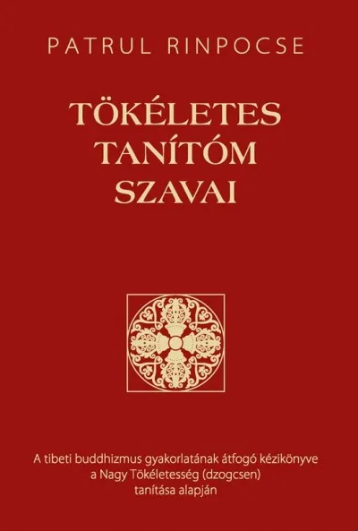 Exkluzív ajánlat Tökéletes tanítóm szavai