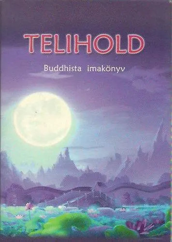 Telihold - Buddhista imakönyv Olcsó