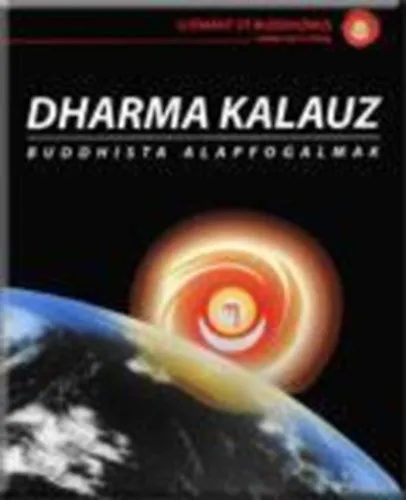 Biztonságos vásárlás Dharma kalauz - Buddhista alapfogalmak
