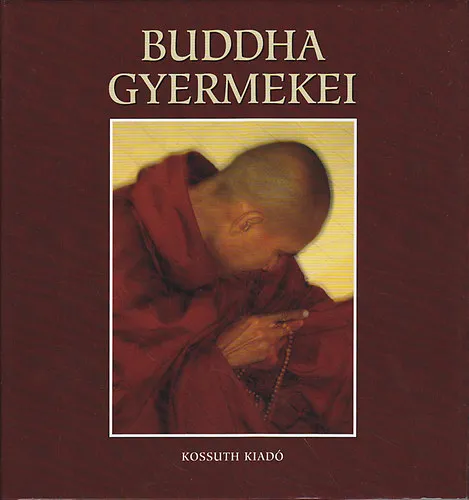 Buddha gyermekei Csak ma