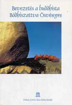 Kedvezményes ár Bevezetés a buddhista Bódhiszattva Ösvényre