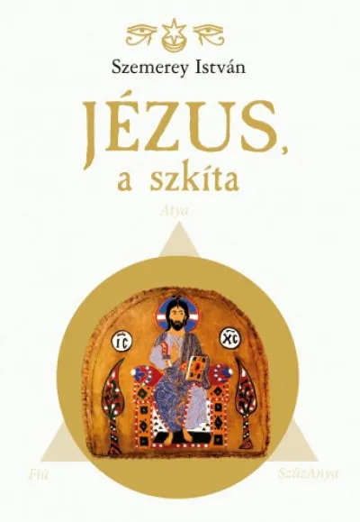 Jézus a szkíta Csak ma