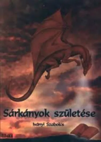 Sárkányok születése Újdonság
