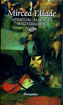 Vásárlói kedvenc Mítoszok, álmok és misztériumok