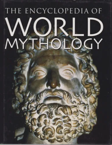 Alacsony ár The Encyclopedia of world Mythology