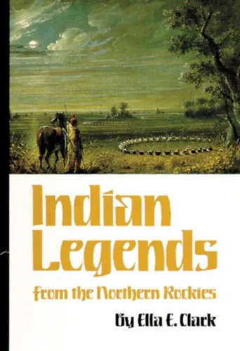 Vedd meg most Indian Legends from the Northern Rockies