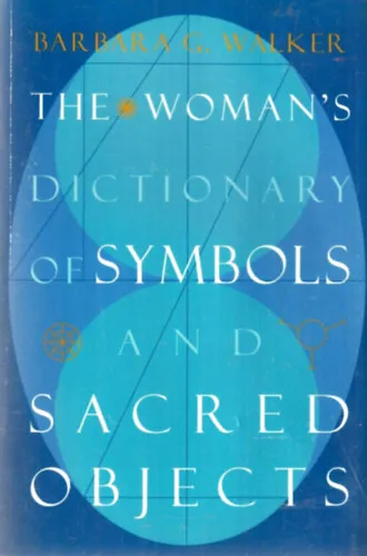 Akció The Woman's Dictionary os Symbols and Sacred Objects