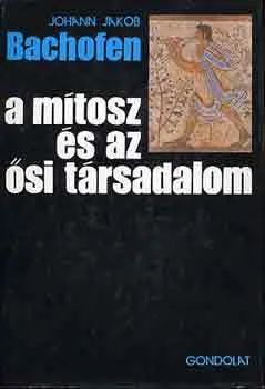 Olcsó A mítosz és az ősi társadalom