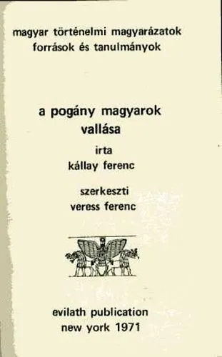A pogány magyarok vallása (reprint) Népszerű