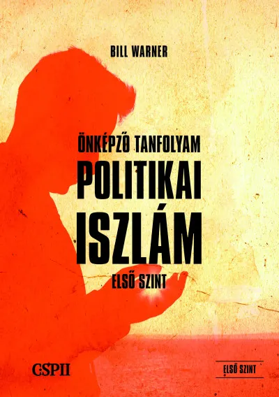 Alacsony ár Politikai Iszlám Önképző Tanfolyam - Első szint
