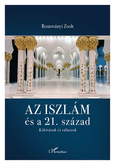 Prémium Az iszlám és a 21. század - Kihívások és válaszok