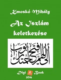 Az Iszlám keletkezése Akció
