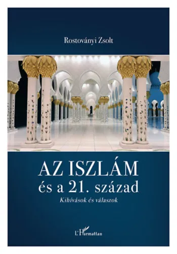 Az iszlám és a 21. század Azonnal elérhető
