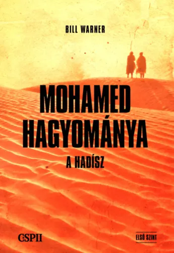 Mohamed hagyománya - A hadísz - Első szint Legjobb ár