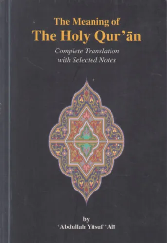 Szuper akció The Meaning of The Holy Qur'an: Complete Translation with Selected Notes