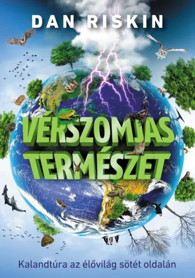 Olcsóbb Vérszomjas természet