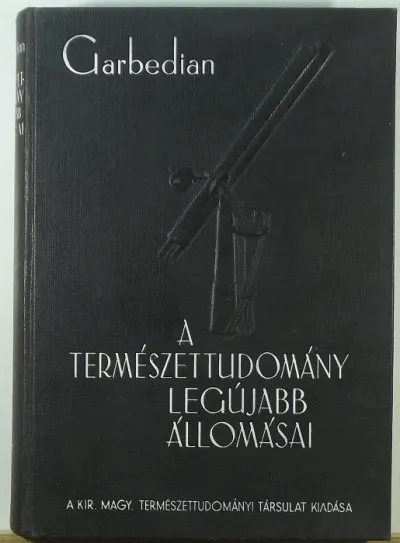 A természettudomány legújabb állomásai Prémium