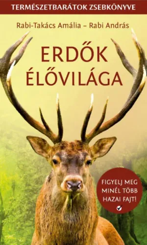 Olcsó Erdők élővilága - Természetbarátok zsebkönyve
